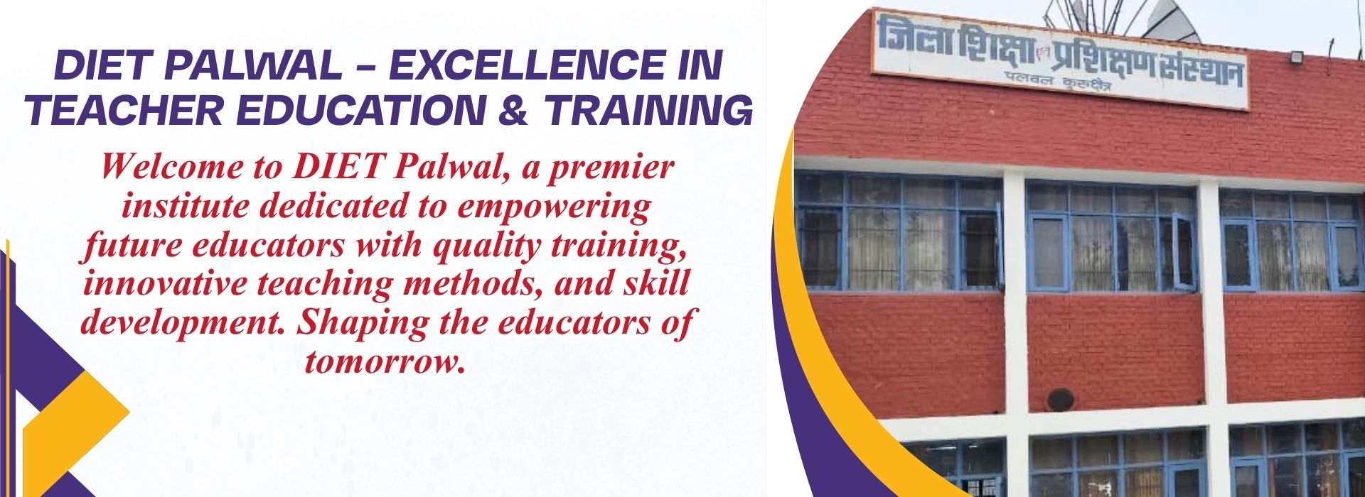 DIET Palwal – Excellence in Teacher Education & Training (4)